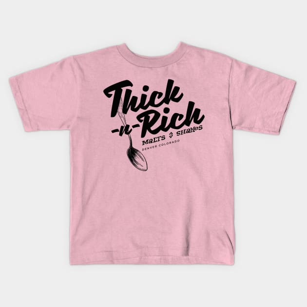 Thick-n-Rich Kids T-Shirt by MindsparkCreative